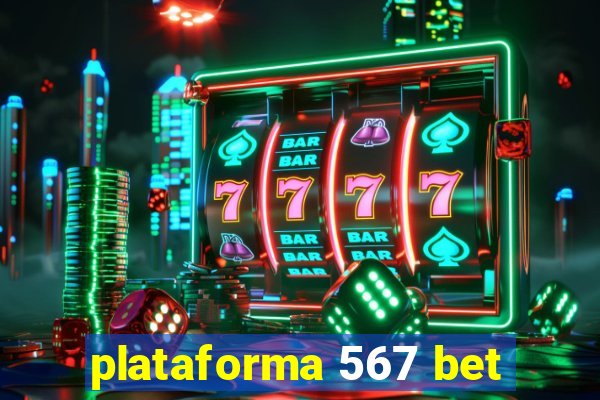 plataforma 567 bet